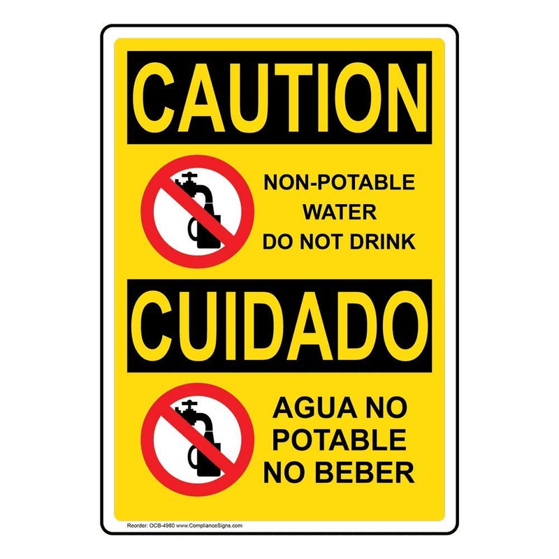 ComplianceSigns.com CAUTION Non-Potable Water Do Not Drink - Agua No Potable No Beber OSHA Safety Label Sticker Decal, 10x7 in. Vinyl for Facilities, American Made Safety Stickers - Image 1